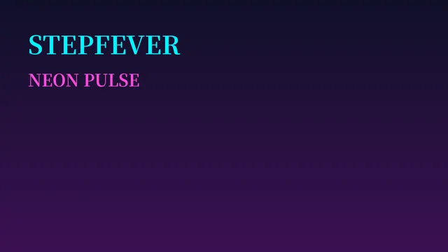 StepFever: Neon Pulse / 霓虹脉冲